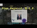 Stan Haywood R I P