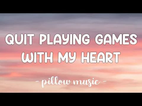 Download MP3 Quit Playin Games With My Heart - Backstreet Boys (Lyrics) 🎵