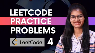 Leetcode Practice Questions PART 4 Leetcode Questions explained with answers Shambhavi Gupta