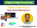 Module 2 3 Chain Code Solved Numerical Example 3 Digital Image Processing