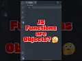 JavaScript Functions are Objects
