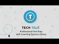Tech Talk Professional Test Prep with Learning Express Library
