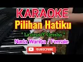 Download Lagu Pilihan Hatiku Karaoke - Karaoke Pilihan Hatiku - Lavina \u0026 Geisha