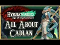 Lagu All About Cadlan (FULL GUIDE) - Hyrule Warriors: Age of Imprisonment | Warriors Dojo