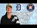 Detroit Tigers vs Houston Astros 26 MLB Pick Prediction MLB Betting Tips