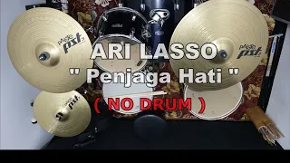 ari lasso penjaga hati no sound drum 
