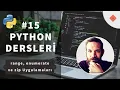 Python Dersleri enumerate zip ve range Uygulamalari