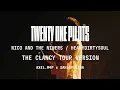 Download Lagu Twenty One Pilots - Nico and the Niners / Heavydirtysoul (The Clancy Tour Version) [OUTDATED]