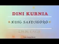 DINI KURNIA - MUNG SANDIWORO || LIRIK LAGU