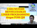 Linier Programming dengan POM QM for Windows