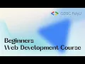 Beguinners Web Developpment Course CSS Session 2
