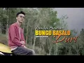 Download Lagu Lagu Minang Terbaru - BUNGO BASALO DURI - Rambun Pamenan (Official Music Video)