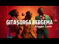 LAGU NATAL - GITA SURGA BERGEMA | REGGAE COVER VERSION