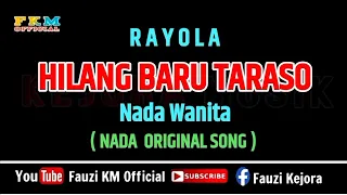 Rayola - HILANG BARU TARASO ( KARAOKE ) NADA WANITA - Lagu Minang populer