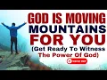 Download Lagu God Will Flatten Every Mountain Before You! (Christian Motivation)