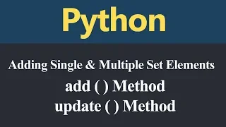 Adding Single and Multiple Set Elements in Python Hindi