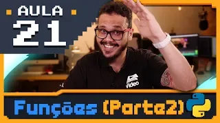 Curso Python #21 - Funções (Parte 2)