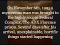 The Prisoner of ADX Florence stories