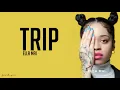 Ella Mai - Trip (Lyrics)