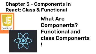 React Saga Chapter 3 - What are class functional components in React ReactJs Coding