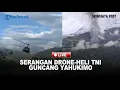 Lagu 🔴Serangan Kilat Drone–Heli TNI! Basis OPM Lipes Sobolim di Yahukimo Luluh Lantak