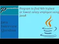 Program to find Nth Highest or lowest salary employee using java8 java interview question