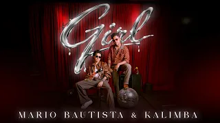 GIRL Mario Bautista FT Kalimba - Official Video