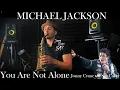 Download Lagu Michael Jackson - You Are Not Alone (Jonny Crane on Sax Cover)