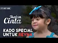 Download Lagu Seneng Banget! Reyna Dapat Kado Special Dari Papa Al | Ikatan Cinta  Eps.567-568 (8/8)