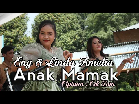 Download MP3 Lagu Jambi~Anak Mamak (Eny & Linda Amelia)Zahara Musik Live,Dusun : Suo suo,Sumay,Tebo