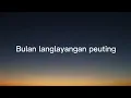 Download Lagu Lirik lagu cianjuran bulan langlayangan peuting