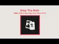 타블로 (TABLO - Epik High) - Stop The Rain (feat. RM of BTS) (1 HOUR LOOP) Lyrics | 1시간 가사