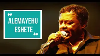 Alemayehu Eshete Anchi Tenkolegna Nesh አለማየሁ እሸቴ አንችቺ ተንኮለኛ ነሽ 
