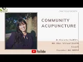 63rd OYG Session Community Acupuncture Dr Kierstin DeWitt