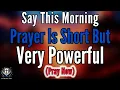 A Blessed MORNING Prayer To START Your DAY With God s Hope Support Morning Prayer