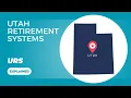 Utah Retirement Systems EXPLAINED A Full Guide to URS for Utah Public Employees