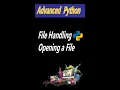 Python Tutorial File Objects - Reading and Writing to Files Opening a File in Python Hindi