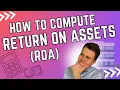How to Compute Return on Assets Financial Accounting