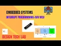 AVR Microcontroller Atmega32 External Interrupt Programming in Assembly and C