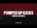 Download Lagu Foster the People - Pumped Up Kicks (LYRICS)