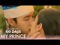 Lagu 100 Days My Prince - EP10 | Sweet Kiss