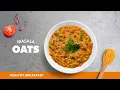 Quick Masala Oats Healthy Indian Comfort Food Easy Vegan Breakfast Recipe