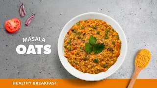 Quick Masala Oats | Healthy Indian Comfort Food | Easy Vegan Breakfast Recipe