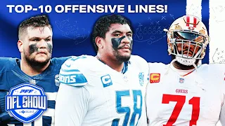 Ranking the Top-10 Offensive Lines in the NFL PFF NFL Show