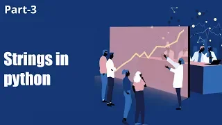Strings in Python Part 3 Eduonix