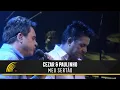 Download Lagu Cezar \u0026 Paulinho - Meu Sertão - Alma Sertaneja