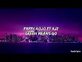 Pappy Kojo ft RJZ - Green Means Go (Official Lyrics Video)