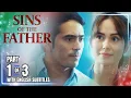 Download Lagu Sins Of The Father | Episode 8 (1/3) | July 2, 2025 (with English Subs)
