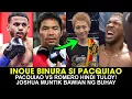 Lagu Inoue Binura Si Pacquaio / Romero Vs Pacman Hindi Na Tuloy / Anthony Joshua Muntik Bawian Ng Buhay