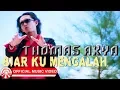 Download Lagu Thomas Arya - Biar Ku Mengalah [Official Music Video HD]
